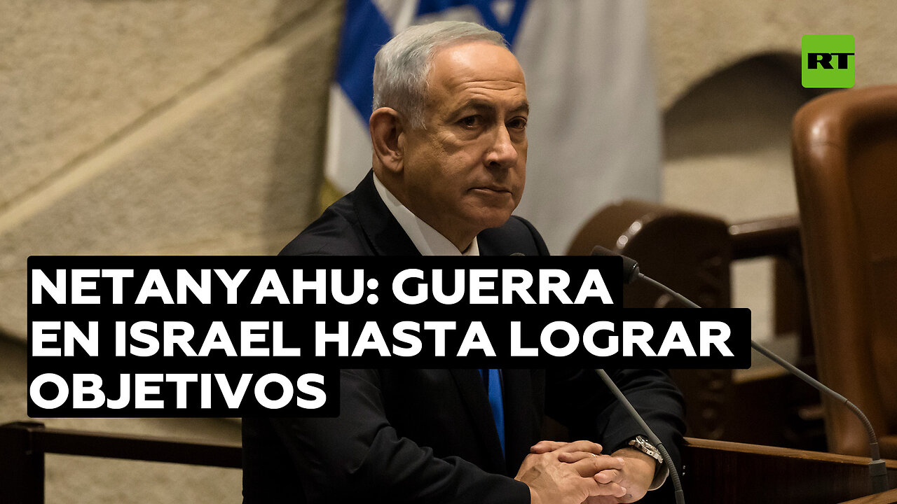 Netanyahu asegura que, después de la tregua, Israel continuará la guerra hasta lograr sus fines