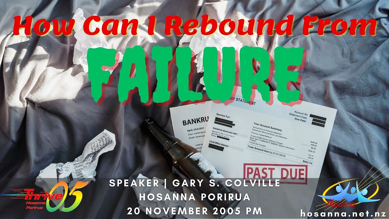 How Can I Rebound From Failure? (Gary Colville) | Hosanna Porirua