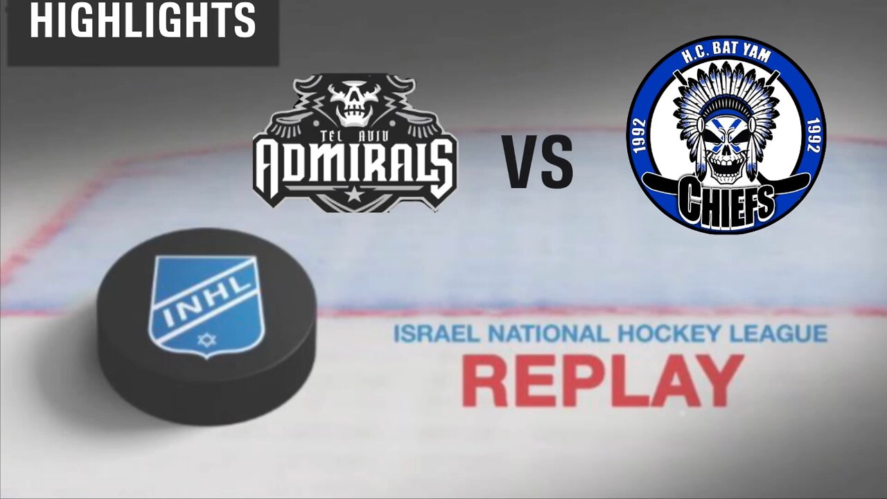 Tel Aviv Admirals vs Bat Yam Chiefs | Israel National Hockey League | Division 1 | Highlights