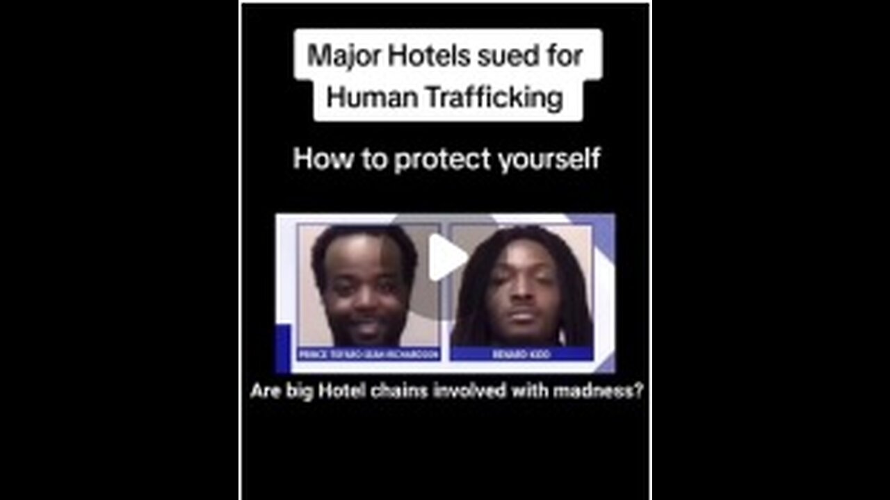 Major Hotels sued for human trafficking