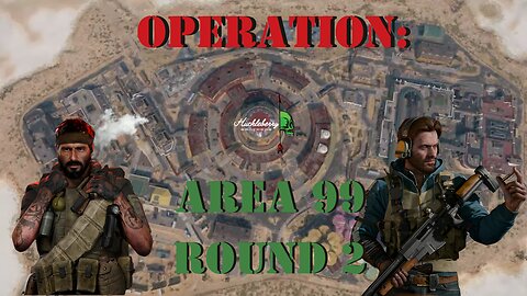 Operation: Area 99 Round 2