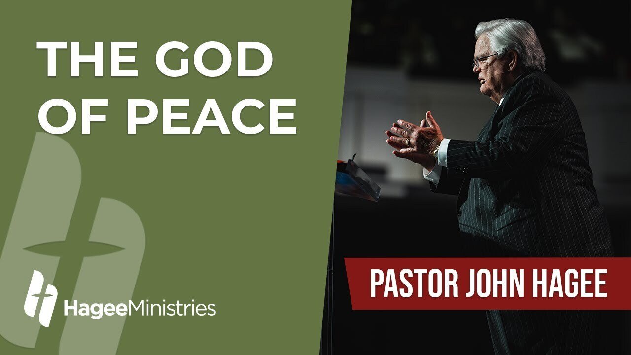 Pastor John Hagee - "The God of Peace"