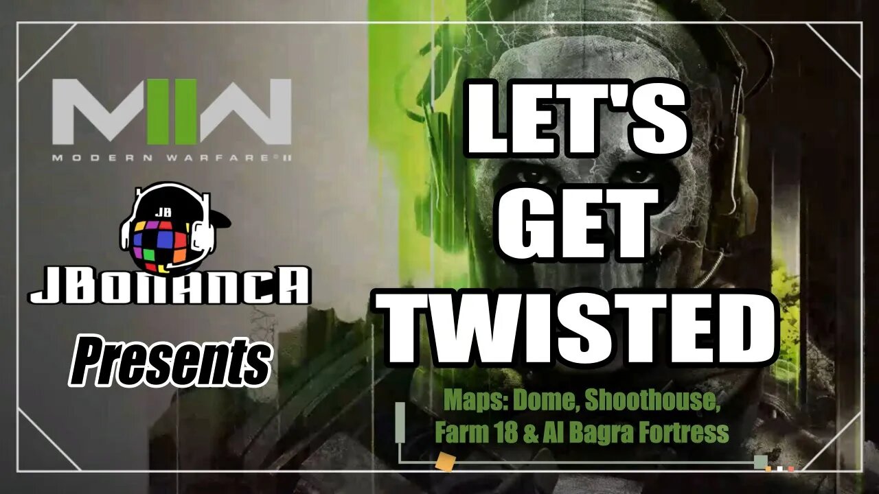 LET'S GET TWISTED IN #ModernWarfare2