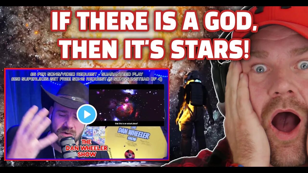 IF there is a GOD, then its STARS! | The Dan Wheeler Show @EpicSpaceman