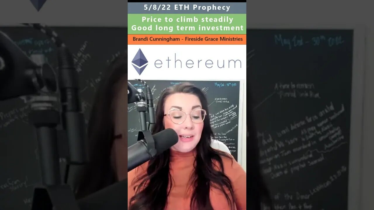 Ethereum (ETH) crypto prophecy - Brandi Cunningham 5/8/22