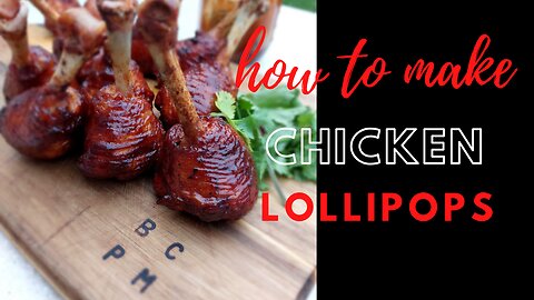 How to make Bbq chicken lollipops