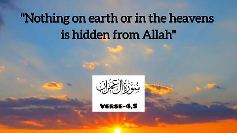 Surah Aal-e-Imran,Verse-4,5💕