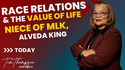 Race Relations & the Value of Life, Niece of MLK, Alveda King