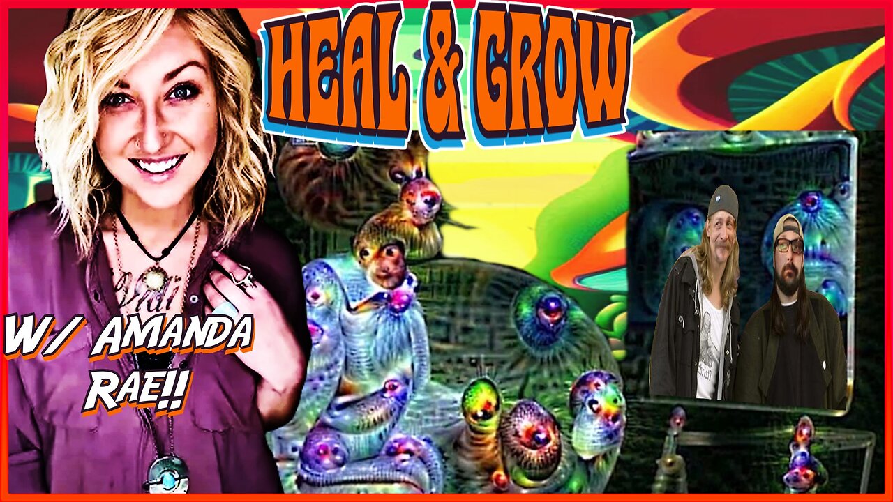 Psychedelic Healing w/ Amanda Rae!