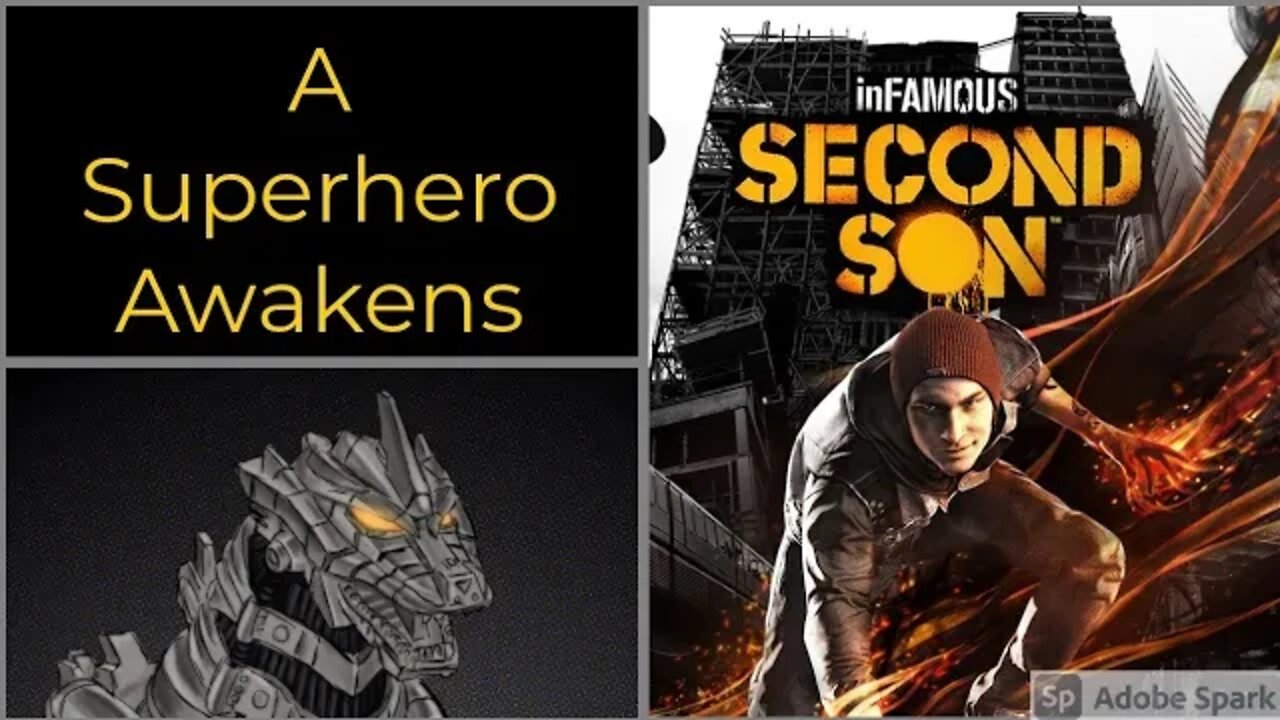 Super Powers Awaken Part 3 Infamous Second Son