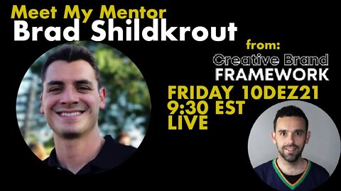 Meet My Mentor Brad Shildkrout from Creative Brand Framework!