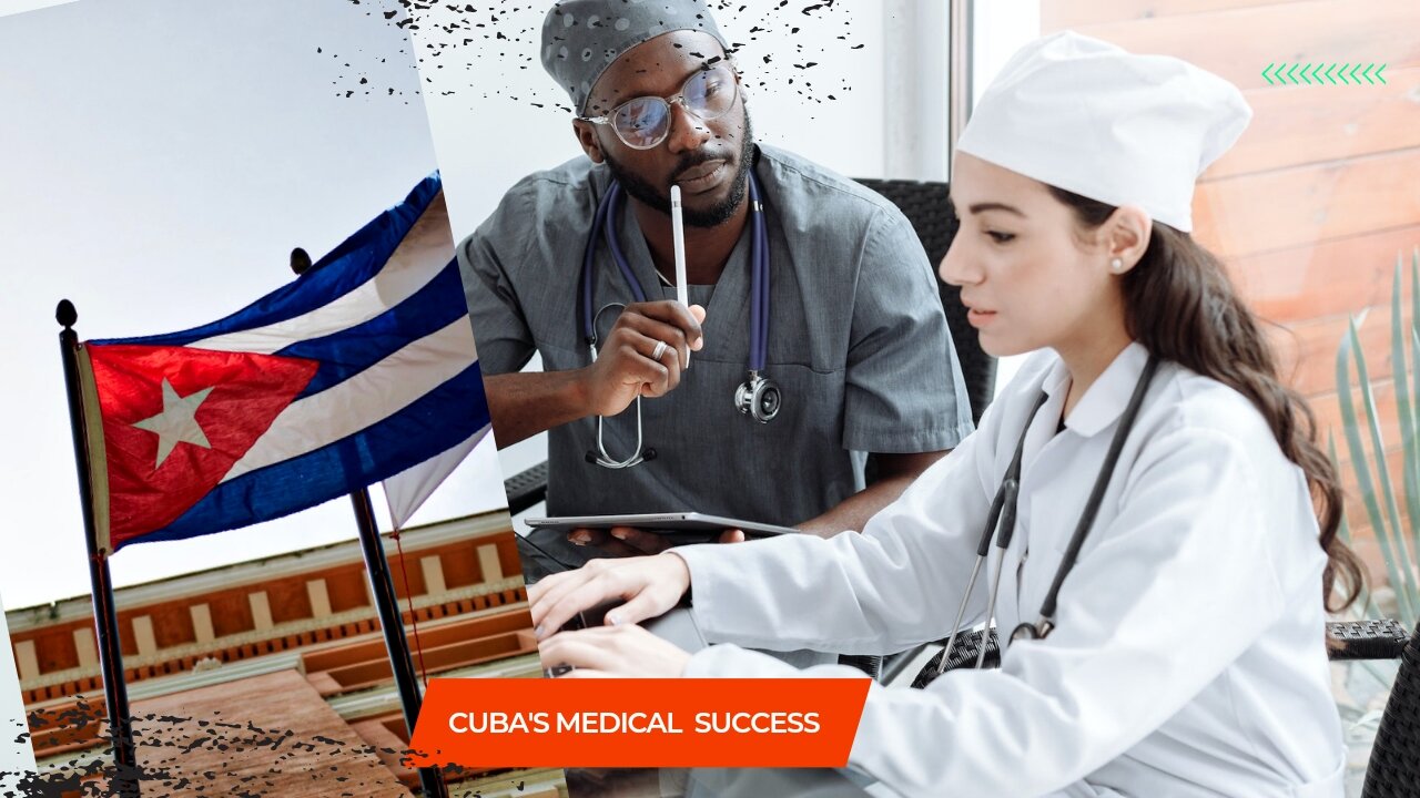 CUBAN MEDICAL SUCCESS