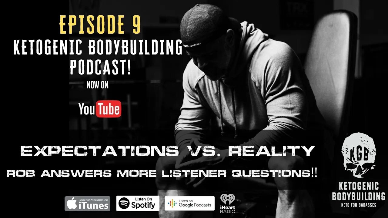 Ketogenic Bodybuilding Podcast Episode 9