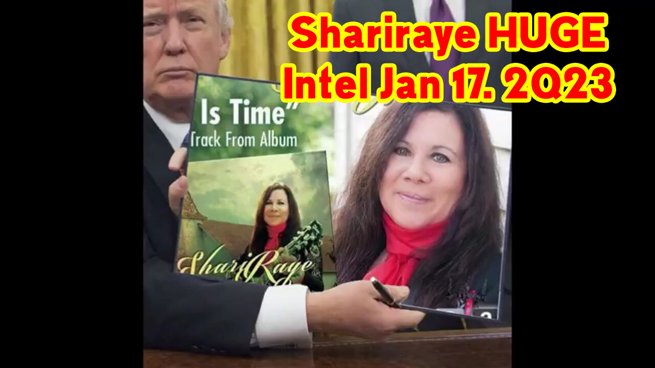 Shariraye HUGE Intel Jan 17, 2Q23