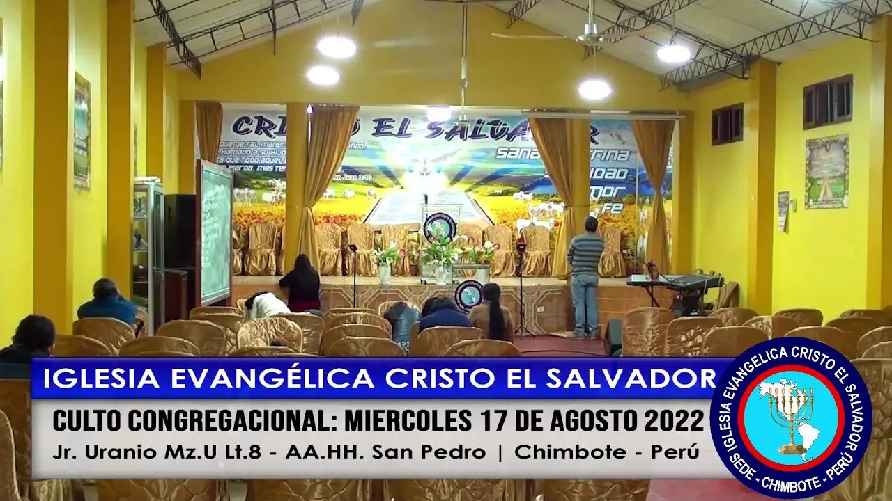 CULTO CONGREGACIONAL: MIÉRCOLES 17 DE AGOSTO 2022