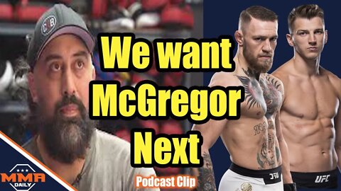 We want Conor McGregor Next