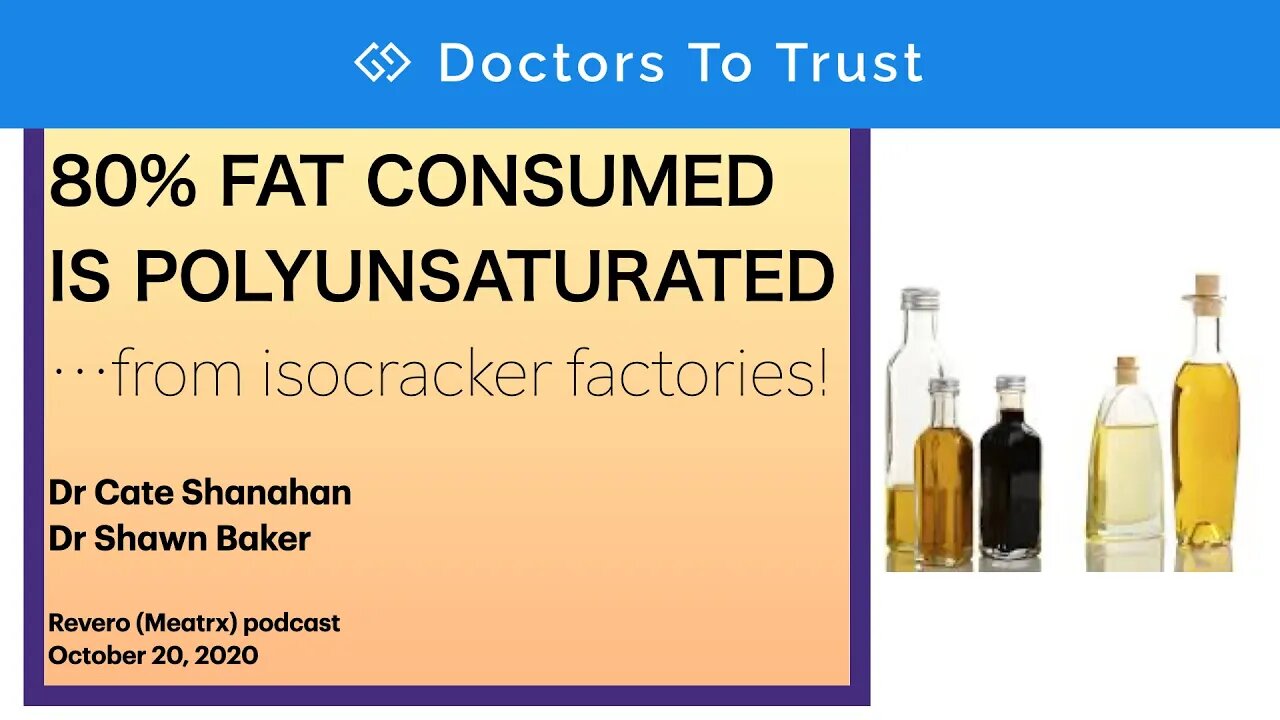Cate Shanahan, Shawn Baker: 80% FAT CONSUMPTION: POLYUNSATURATED...wildly uncontrolled experiment