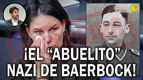 ¡EL "ABUELITO" NAZI DE BAERBOCK! Documentos revelados desenmascaran el legado familiar de Baerbock