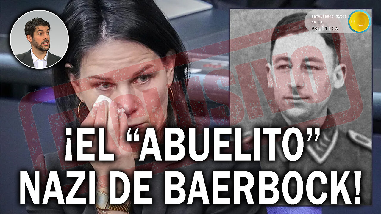 ¡EL "ABUELITO" NAZI DE BAERBOCK! Documentos revelados desenmascaran el legado familiar de Baerbock
