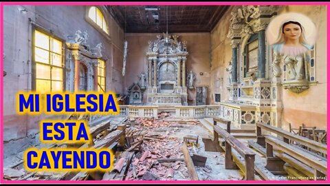 MENSAJE DE MARIA SANTISIMA A SIMONA - MI IGLESIA ESTA CAYENDO