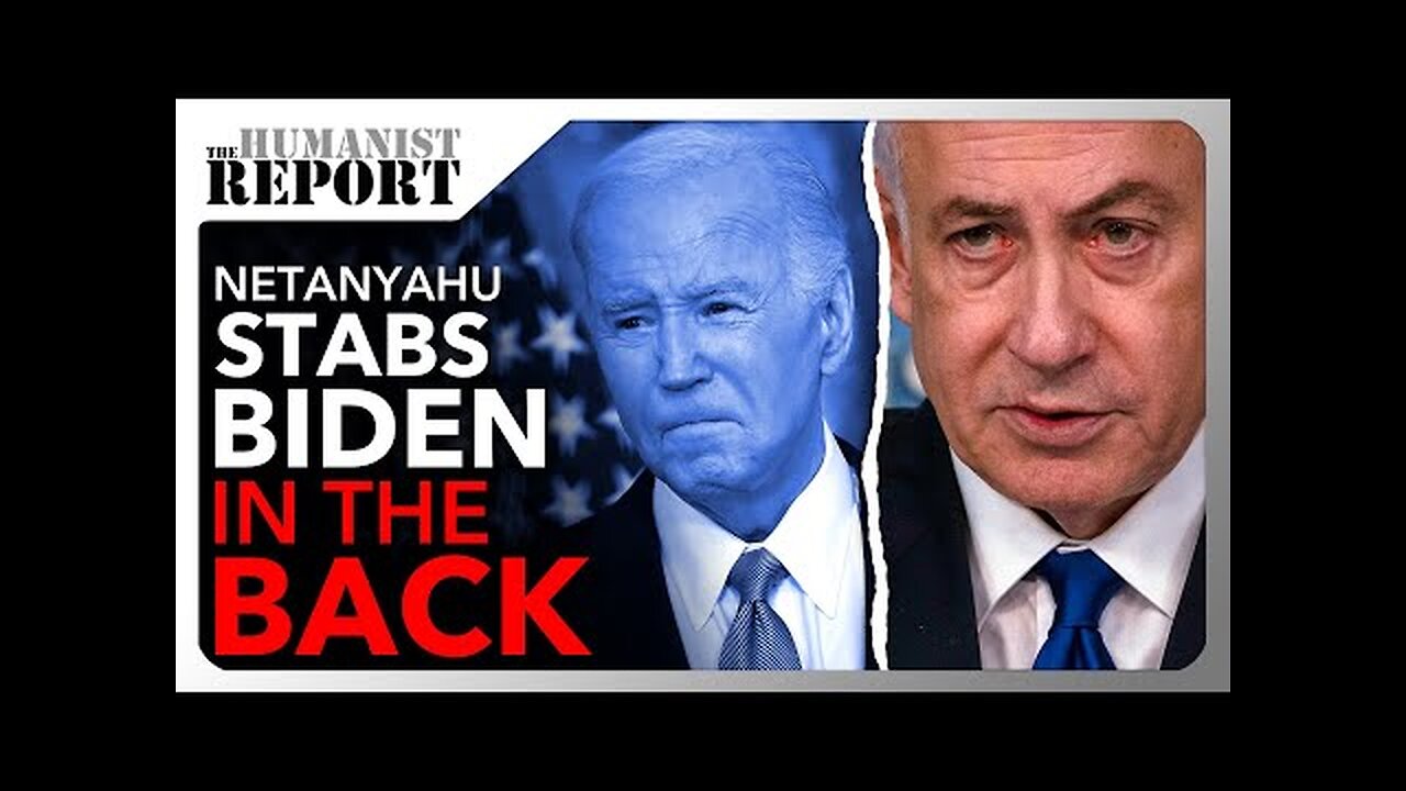 Netanyahu Shamelessly Throws Biden Under a Bus to Help Trump Get Elected