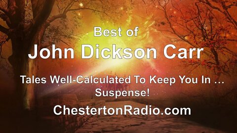 John Dickson Carr - Tales Well-Calculated to Keep You In ... Suspense!