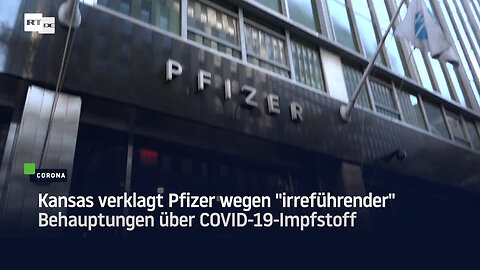 Fehlgeburten und Herzmuskelentzündungen – Kansas verklagt Pfizer
