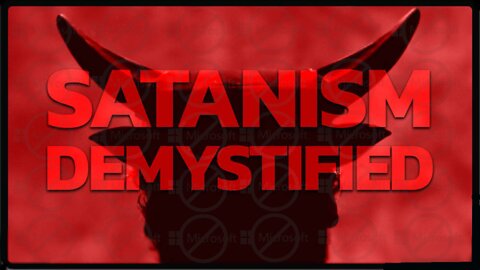 SATANISM DEMYSTIFIED