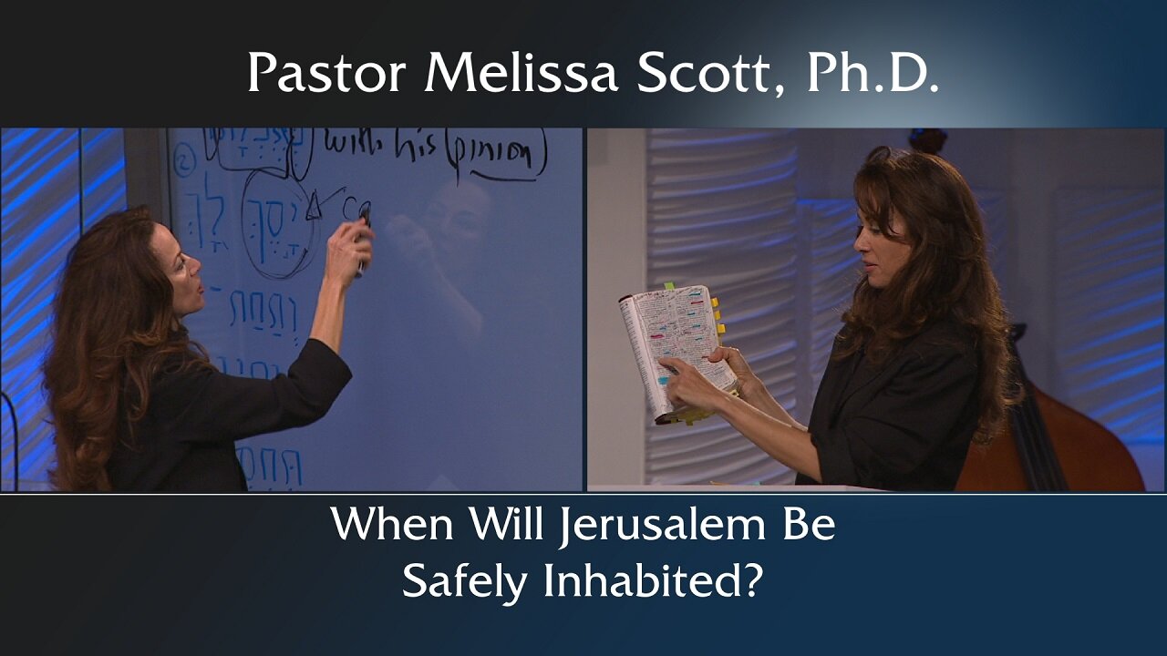 When Will Jerusalem Be Safely Inhabited?