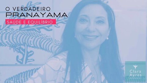 O Verdadeiro Pranayama