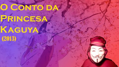 O Conto da Princesa Kaguya não é uma completa fantasia