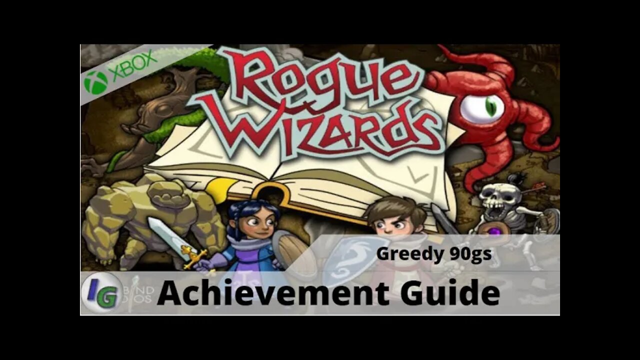 Rogue Wizards -- Greedy 90gs -- Achievement Guide