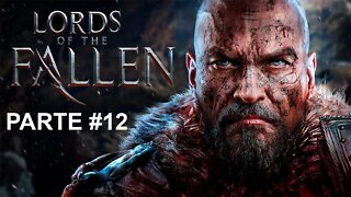 Lords Of The Fallen - [Parte 12] - Legendado PT-BR - 60 Fps - 1440p