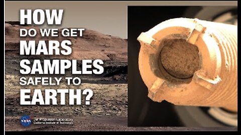 How to Bring Mars Sample Tubes Safely to Earth (Mars News Report