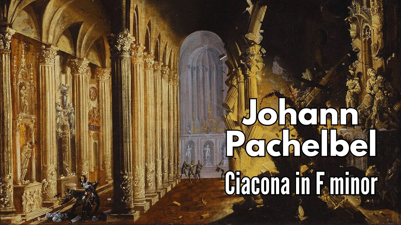 Johann Pachelbel: Ciacona in F minor [T.206]