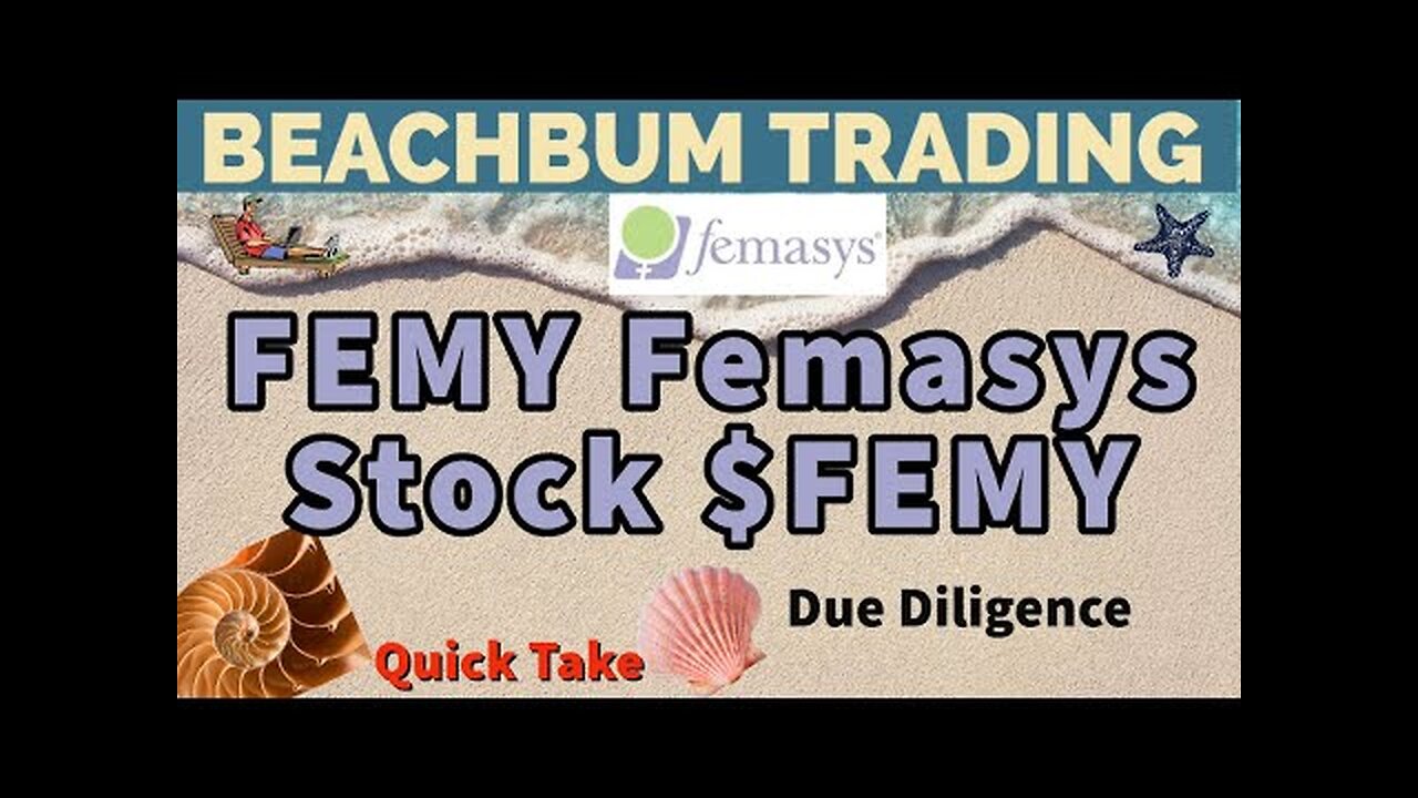 FEMY | Femasys Stock | $FEMY | Quick Take
