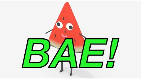 Happy Birthday BAE! - WATERMELON Birthday Song