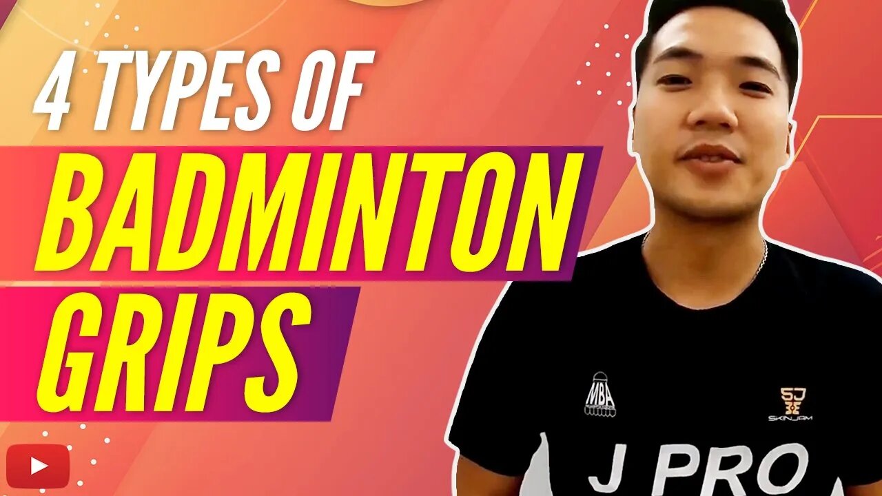 4 Types of Racket Grips with Tips and Drills to Improve Your Badminton Game featuring JPRO TV