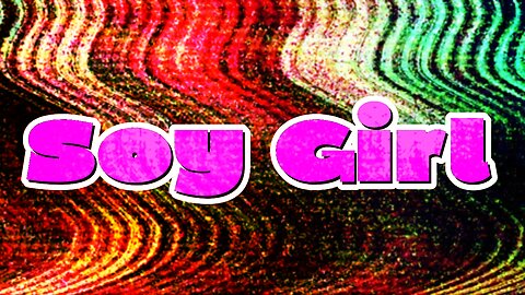 SOY GIRL