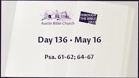 Through the Bible 2022 (Day 136)