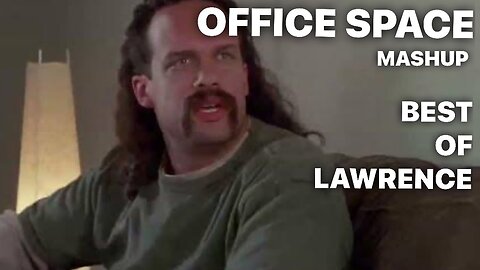 Best of Lawrence / OFFICE SPACE