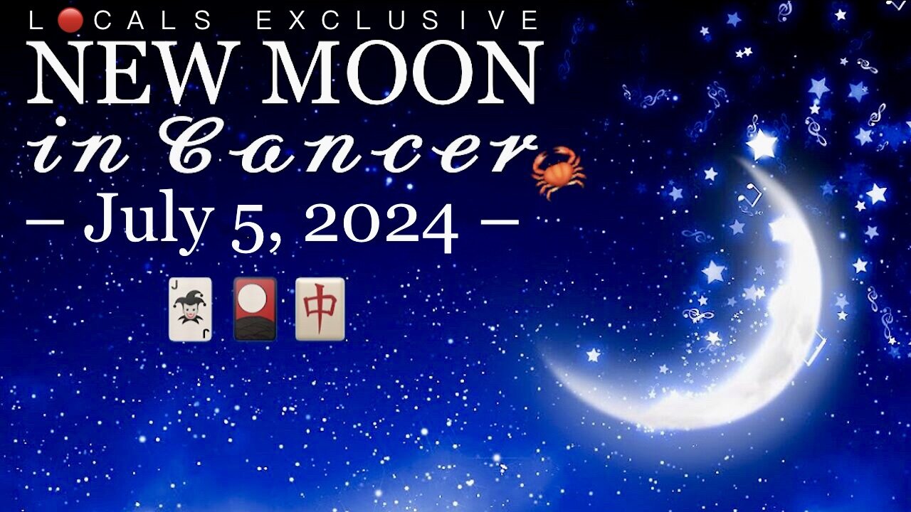 New Moon 🌙 in Cancer 7/5/24 🃏🎴🀄️ Collective Reading (L🔴CALS EXCLUSIVE) [𝐏𝐑𝐄𝐕𝐈𝐄𝐖 𝐎𝐍𝐋𝐘]