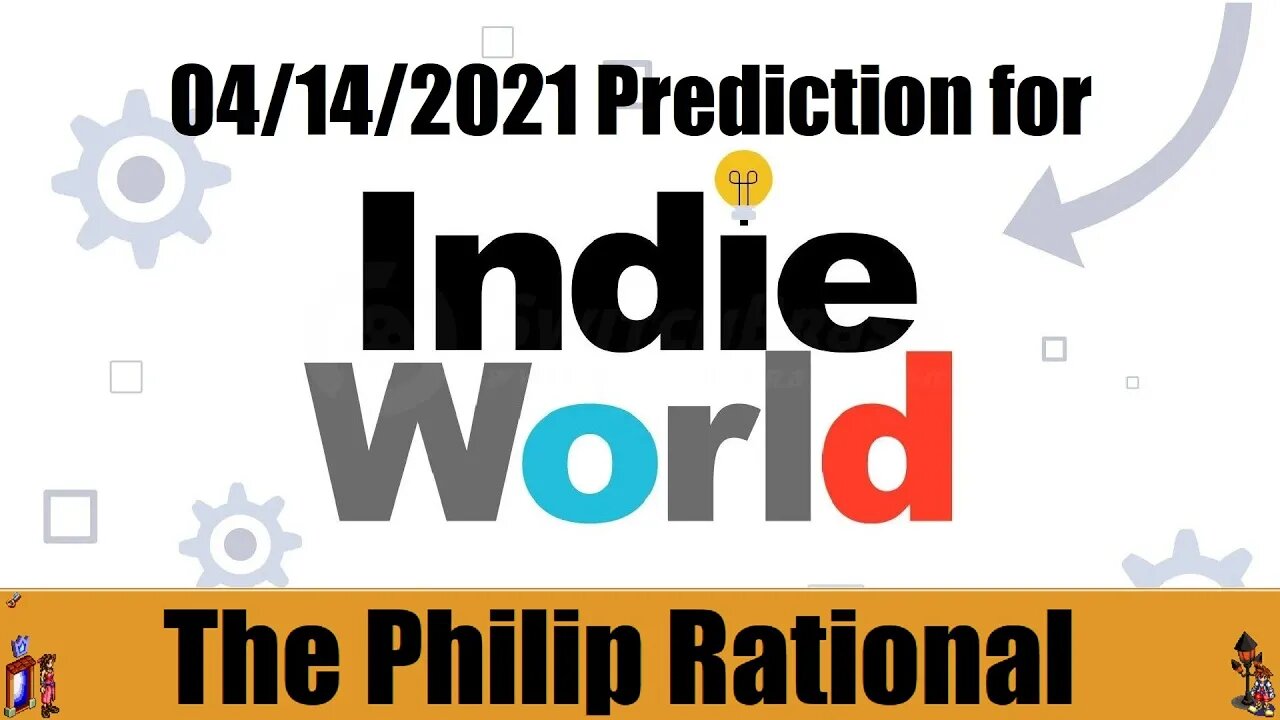 A PREDICTION FOR INDIE WORLD APRIL 14 2021!