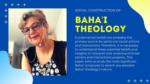 Social Construction of Baha'i Theology(Complete Stream)
