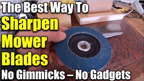 Sharpen Dull Lawn Mower Blades ● Easy Trick For Great Edges with Basic Tools ✅