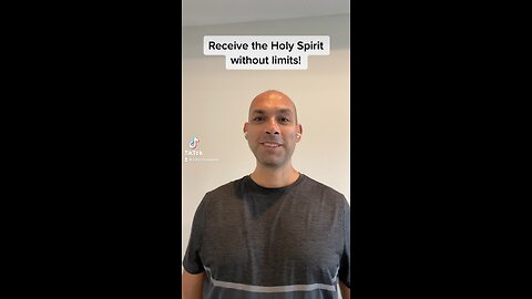 Receive the Holy Spirit without limit!