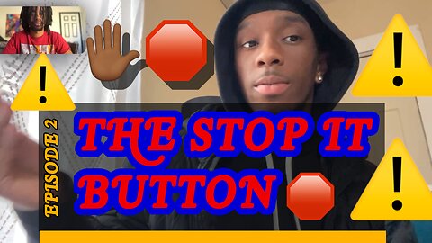HIT THAT STOP IT BUTTON | FT GLOBAL CEEZY | LETS TALK ABOUT IT | EPISODE 2