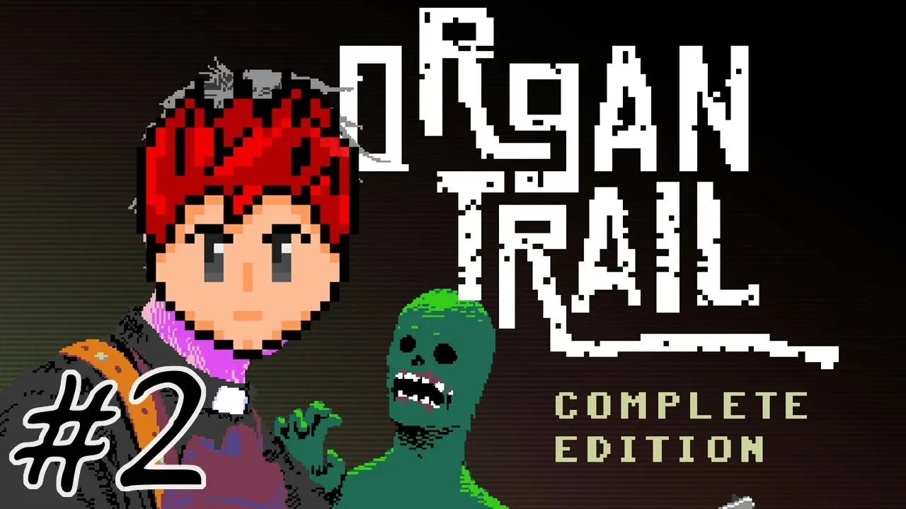 Organ Trail #2 - Elementary School of the Dead
