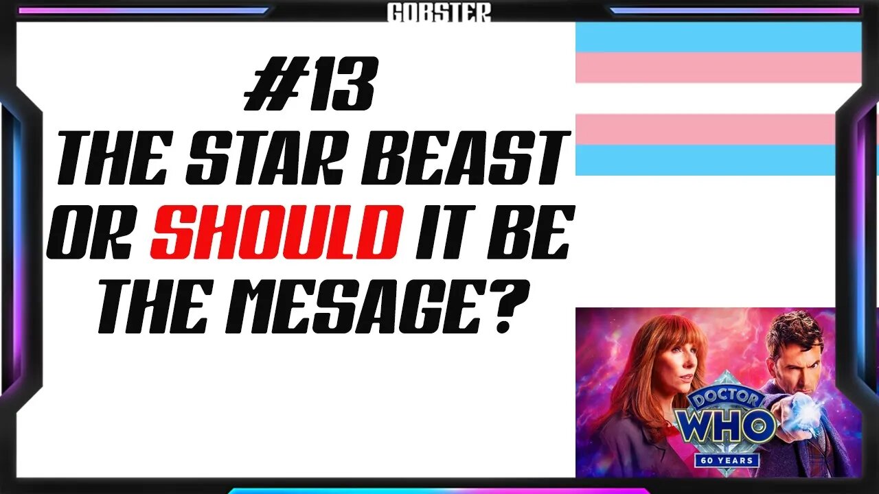 #13 - Dr Who - The Star Beast or should that have been The Message?