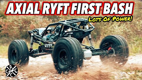 Axial Ryft First Bash (The 10 second real first run doesn't count)